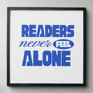 Readers Never Feel Alone Peel And Stick Photo Tile