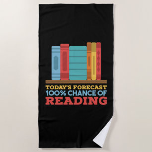 Reading - 100% Chance of Reading Funny Book Beach Towel
