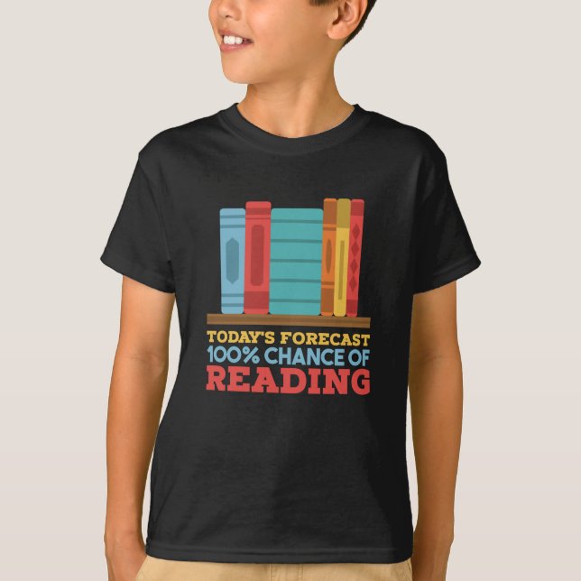 Reading - 100% Chance of Reading Funny Book T-Shirt