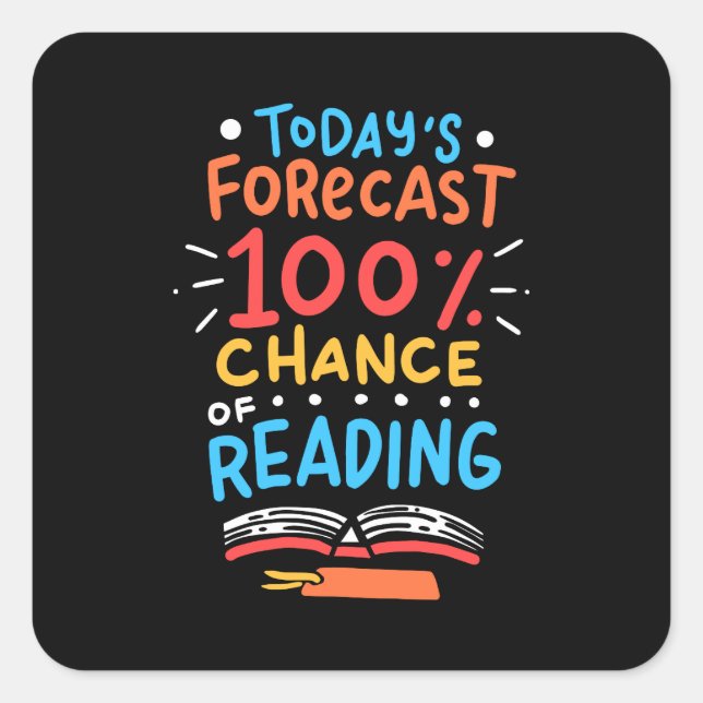 Reading - 100% Chance of Reading Square Sticker (Front)