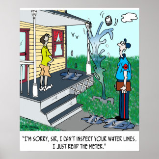 Reading a Meter While Springing a Leak Poster