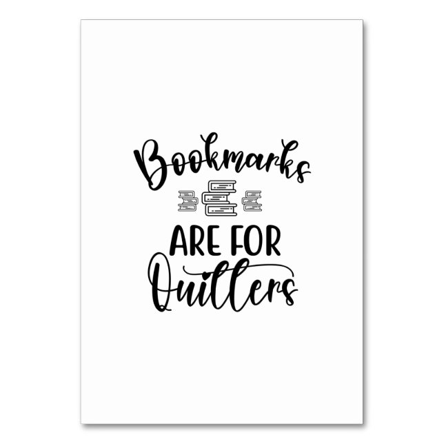Reading Art Bookmarks Are For Quillers Table Number (Front)