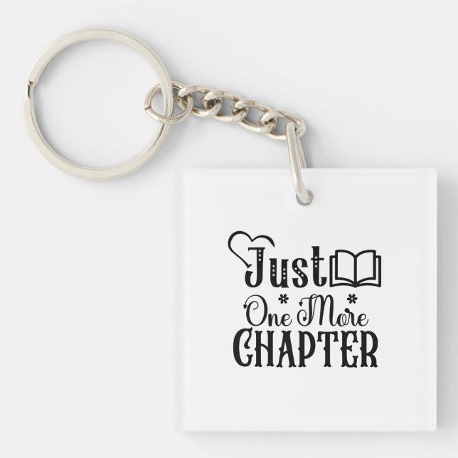 Reading Art Just One More Chapter Keychain (Front)