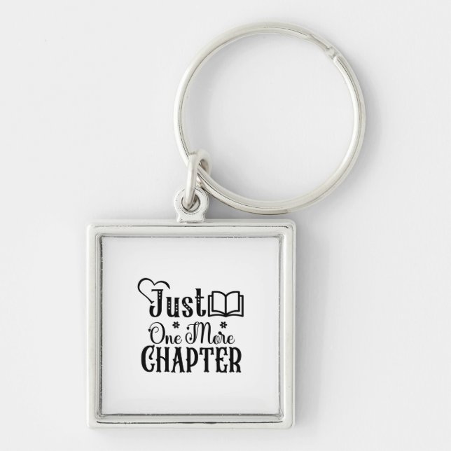 Reading Art Just One More Chapter Keychain (Front)