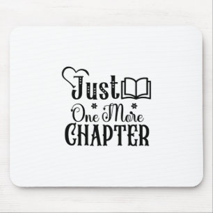 Reading Art Just One More Chapter Mouse Pad