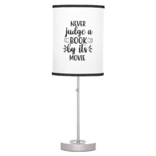 Reading Art Never Judge A Book By Its Movie Table Lamp