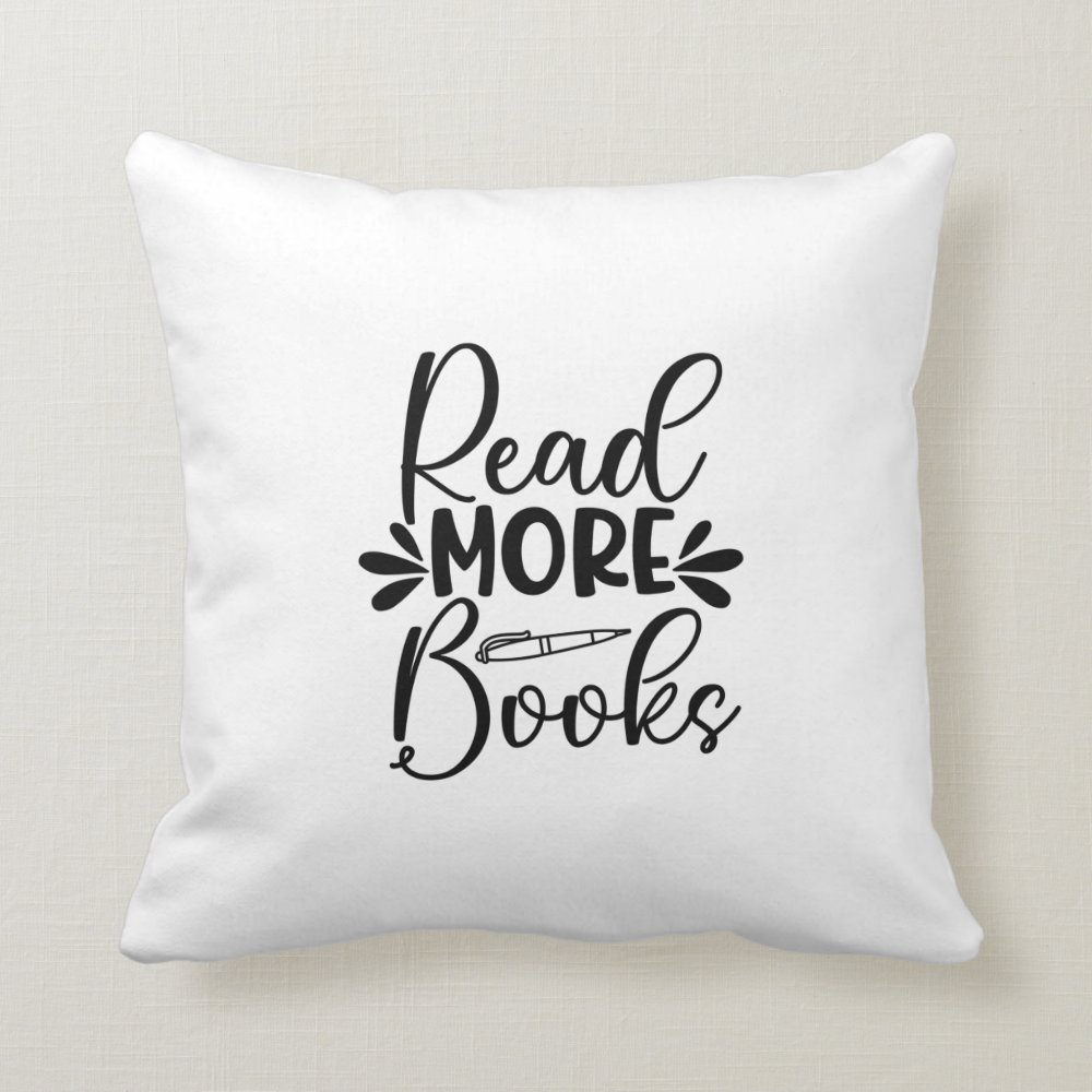 Reading Art Read More Books Throw Pillow