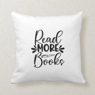 Reading Art Read More Books Throw Pillow
