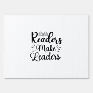 Reading Art Readers Make Leaders Sign