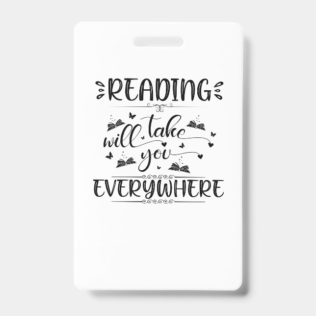 Reading Art Reading Will Take You Everywhere Badge (Front)