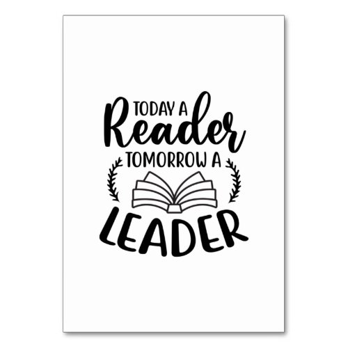 Reading Art Today A Reader Tomorrow A Leader Table Number