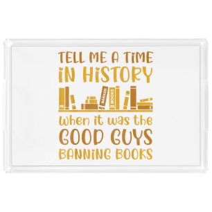 Reading Banned Books Reader Read Banned Books For Acrylic Tray