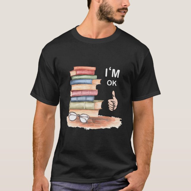 Reading Book Lovers I'M Ok National Book Lovers Da T-Shirt (Front)