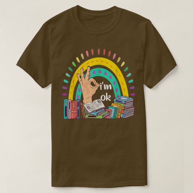 Reading Book Lovers, I'm Ok, National Book Lovers  T-Shirt (Design Front)