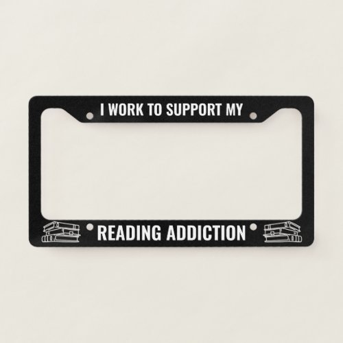 Reading Books Addiction License Plate Frame