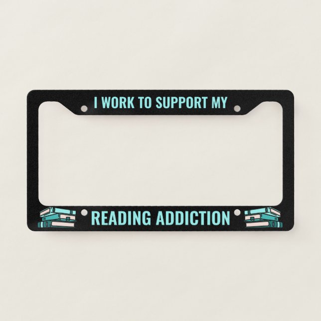Reading Books Addiction License Plate Frame (Front)