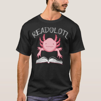 Reading Books Animal Amphibian Readolotl Axolotl T-Shirt