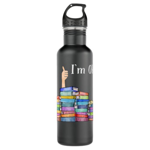 Reading Books Librarian Reader Nerd Im Ok Teacher Stainless Steel Water Bottle