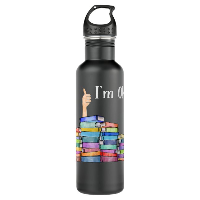 Reading Books Librarian Reader Nerd I'm Ok Teacher Stainless Steel Water Bottle (Front)