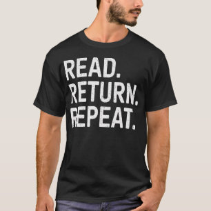 Reading Books Librarian Reader School Read Return T-Shirt