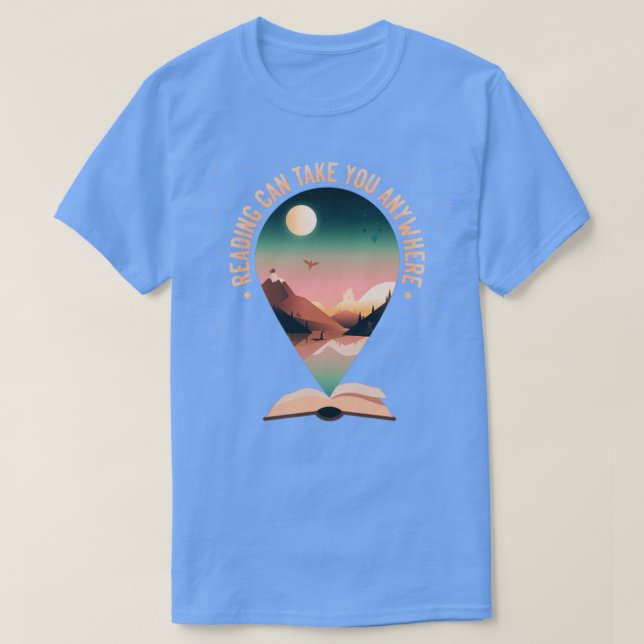 Reading can take you anywhere book reading lover b T-Shirt (Design Front)