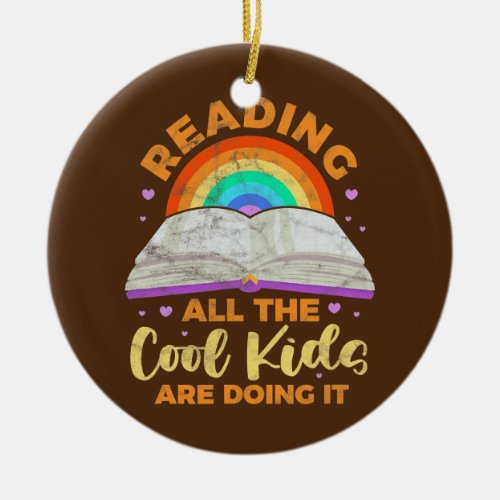 Reading Cool Kids Are Doing It Book Reader Ceramic Ornament
