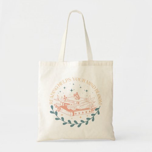 Reading Helps Your Mind Bloom Tote Bag