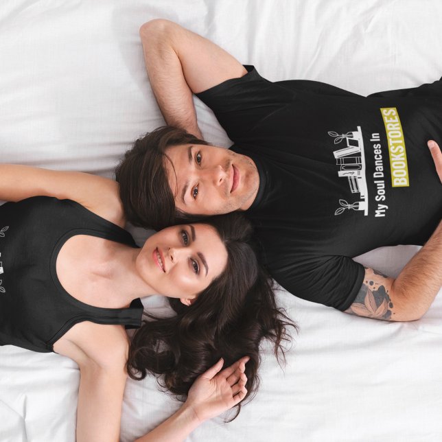 Reading Hobby: My Soul Dances In Bookstores T-Shirt (Creator Uploaded)