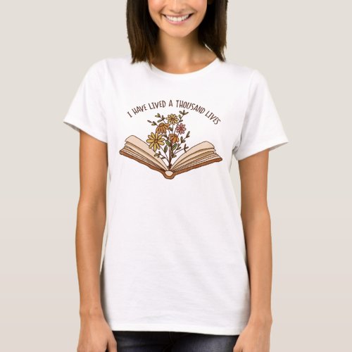 Reading _ I Have Lived A Thousand Lives Womens  T_Shirt