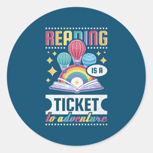 Reading Is A Ticket To Adventure Elementary Classic Round Sticker