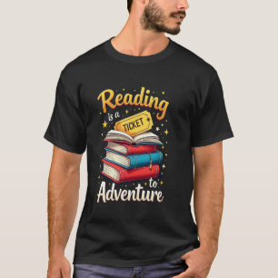 Reading Is A Ticket To Adventure Funny Teacher Boo T-Shirt