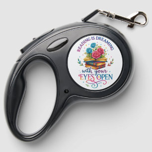Reading Is Dreaming....  Retractable Pet Leash