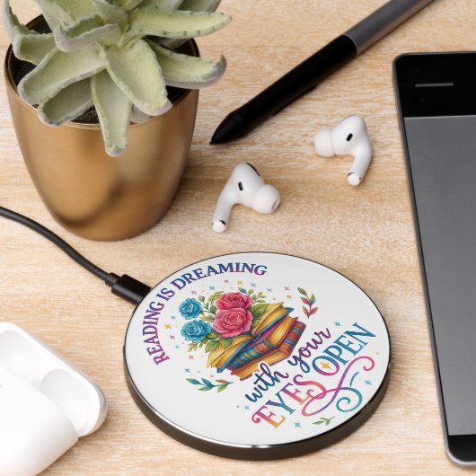 Reading Is Dreaming.... Wireless Charger (Desk 2)