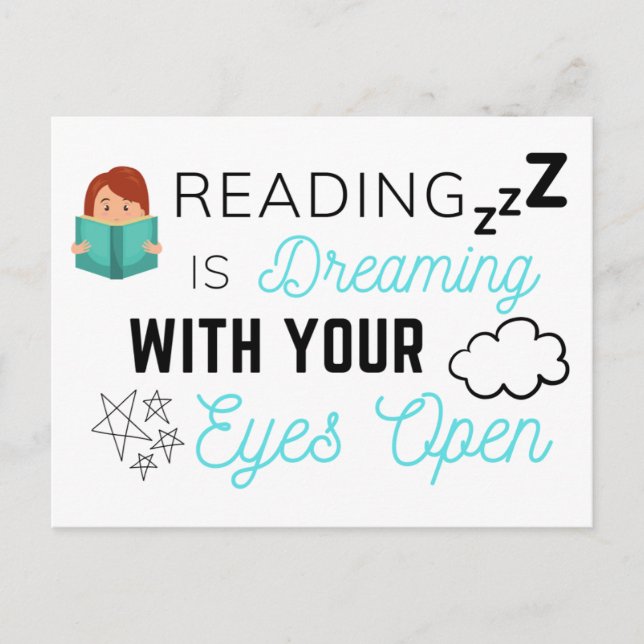 Reading Is Dreaming With Your Eyes Open Postcard (Front)