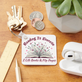 Reading Is Exercise....  Keychain