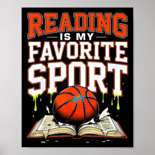 Reading is favorite sport funny basketball drip poster