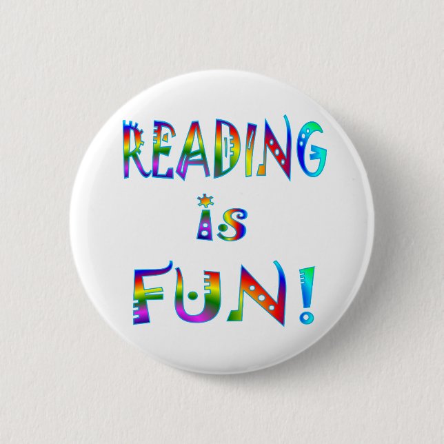 Reading is Fun Pinback Button (Front)