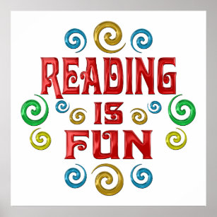 Reading Is Fun Posters & Prints | Zazzle