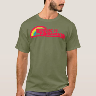 Reading is Fundamental Gay Rainbow T-Shirt