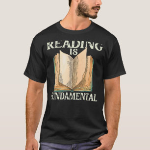 Reading Is Fundamental Geeky Bookworm Poetry Liter T-Shirt
