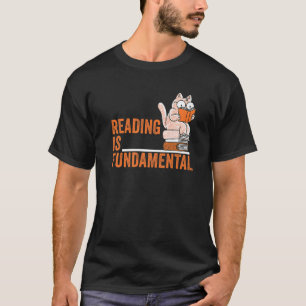 Reading Is Fundamental Geeky Bookworm Poetry Liter T-Shirt