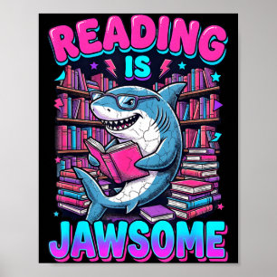 Reading is jawsome shark book lover for boys kids  poster