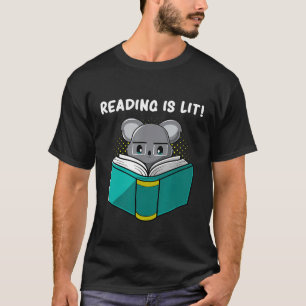 Reading Is Lit For Koala Lovers That Love To Read T-Shirt