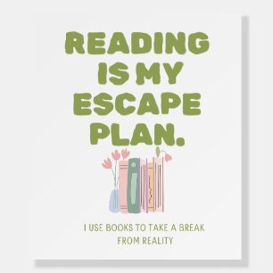 Reading is My Escape Plan - Cozy Book Lover's Desi Foam Board