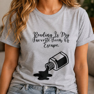 Reading Is My Favorite Form Of Escape Bookworm T-Shirt