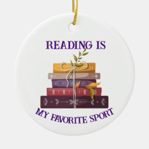 Reading Is My Favorite Sport Ceramic Ornament