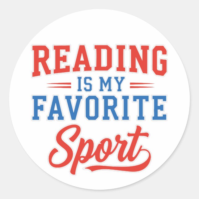 Reading Is My Favorite Sport Classic Round Sticker (Front)