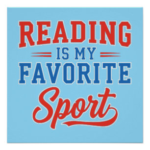 Reading Is My Favorite Sport Poster