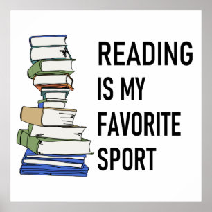 Reading is My Favorite Sport Poster