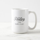 Reading is my happy place mug<br><div class="desc">Reading is my happy place mug from the Currently Reading Podcast.</div>